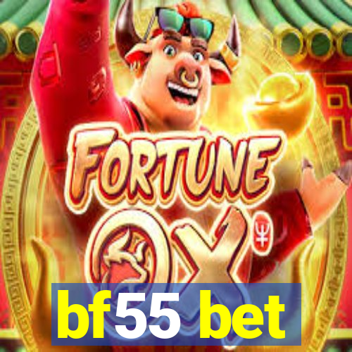 bf55 bet